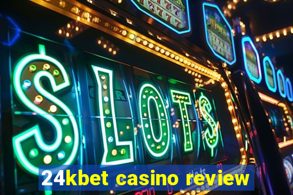 24kbet casino review