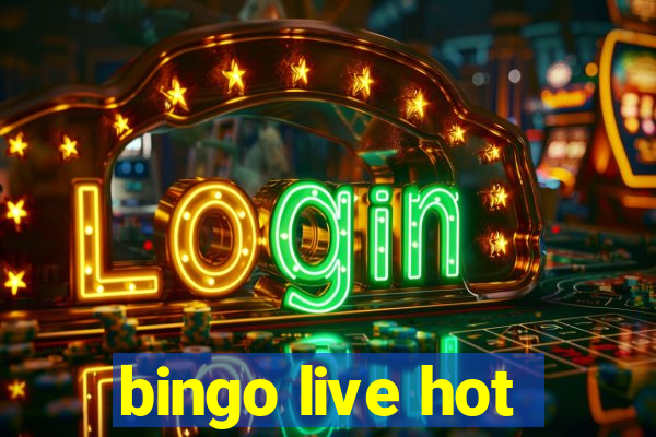 bingo live hot