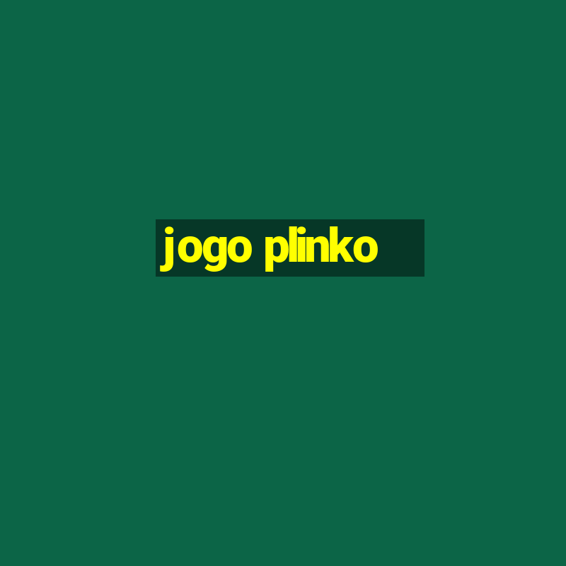 jogo plinko