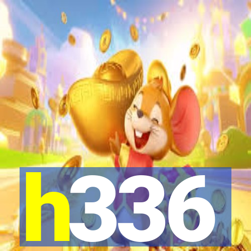 h336