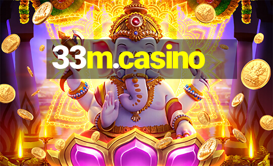 33m.casino