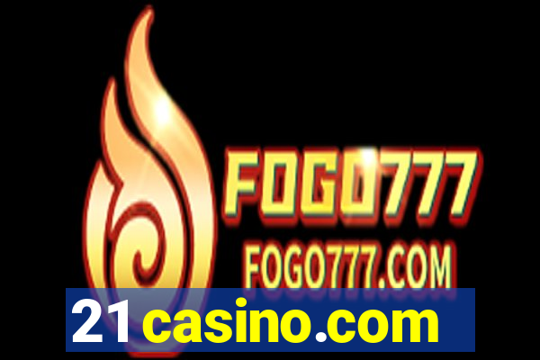 21 casino.com