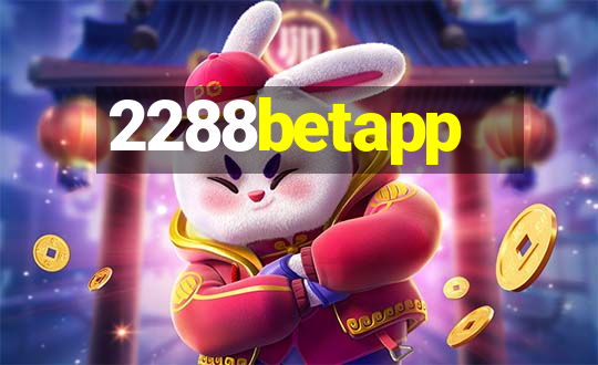 2288betapp