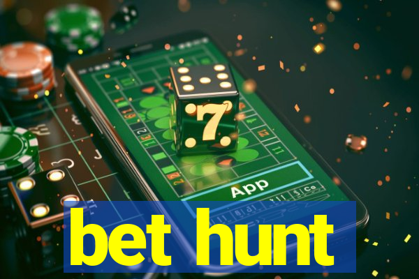 bet hunt