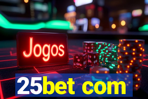 25bet com