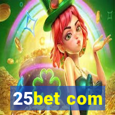 25bet com