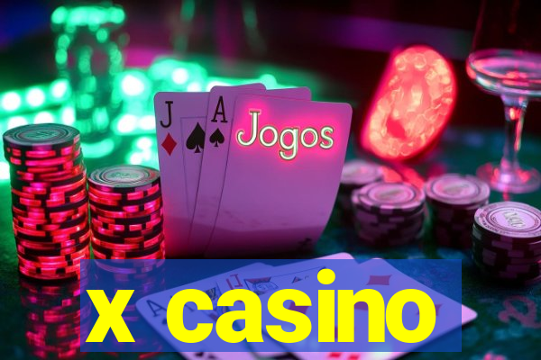 x casino