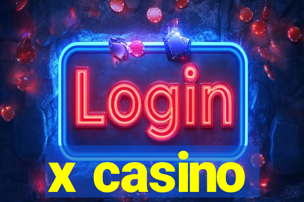 x casino