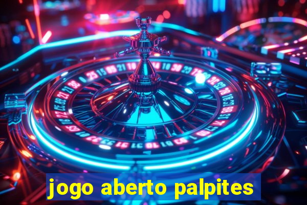 jogo aberto palpites