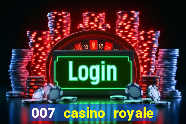 007 casino royale filme completo dublado 1080p torrent