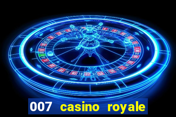 007 casino royale filme completo dublado 1080p torrent