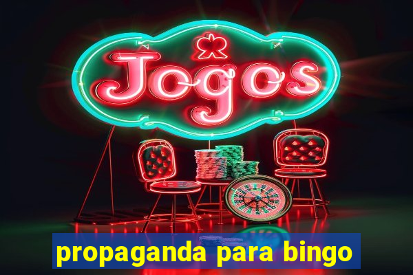 propaganda para bingo