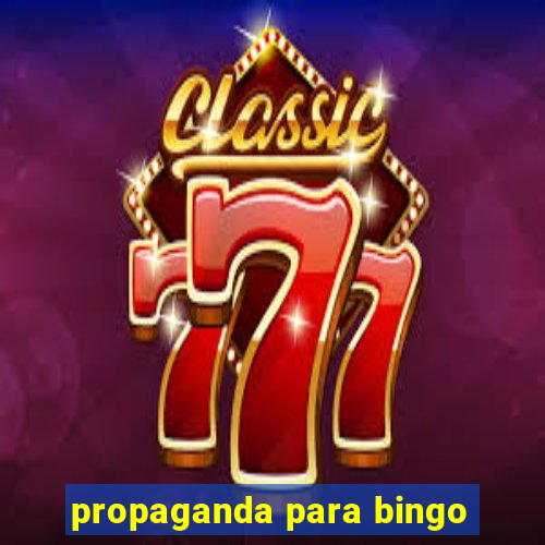 propaganda para bingo