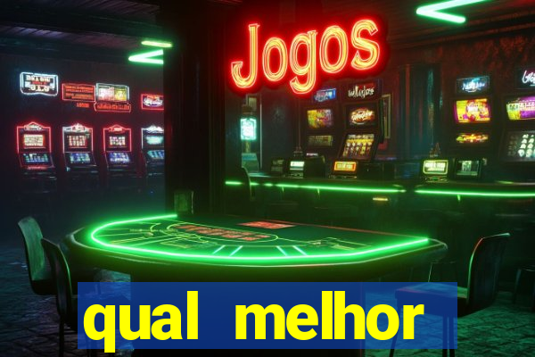 qual melhor plataforma para jogar tigre