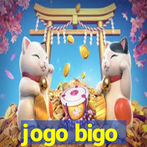 jogo bigo