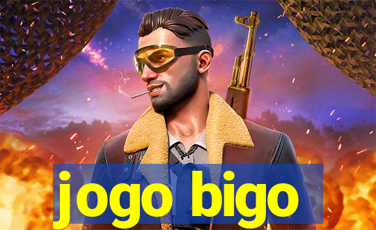 jogo bigo