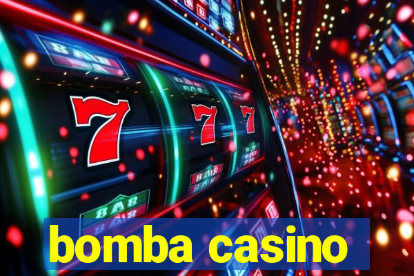 bomba casino