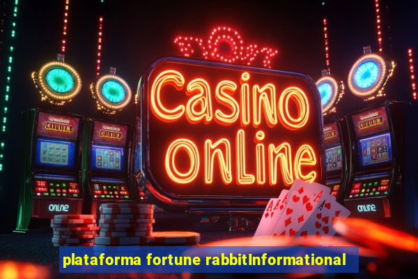 plataforma fortune rabbitInformational