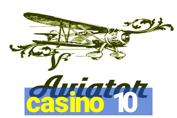 casino 10