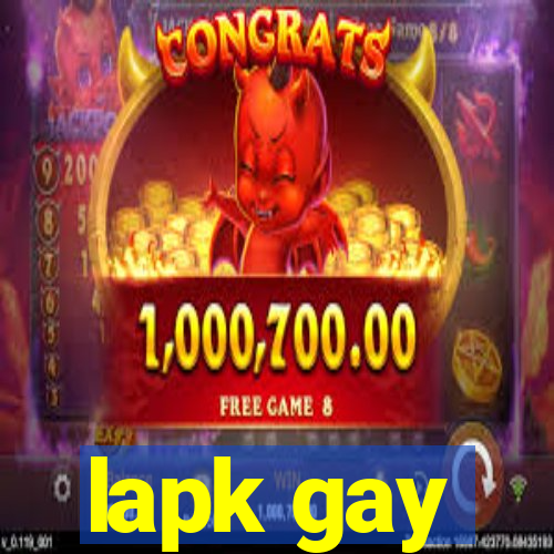 lapk gay