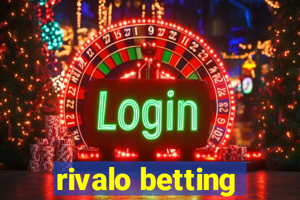 rivalo betting