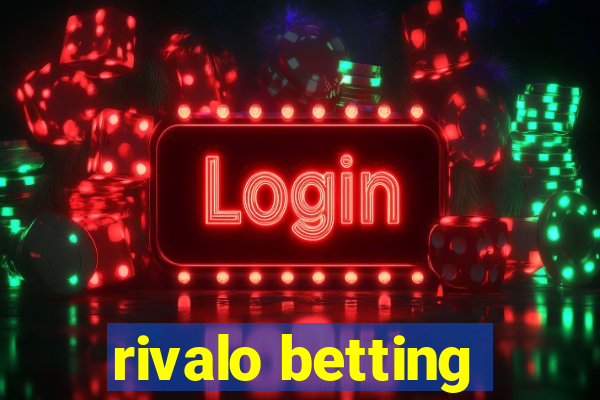 rivalo betting