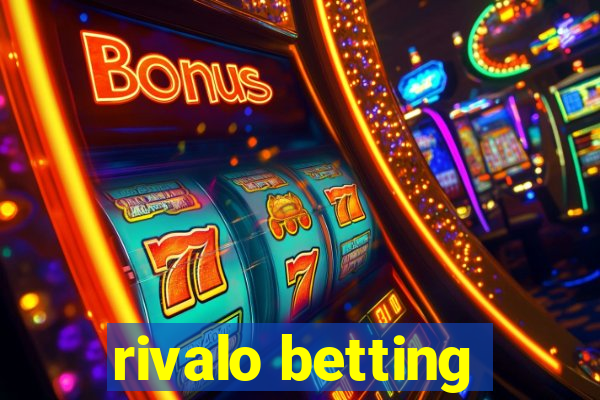 rivalo betting