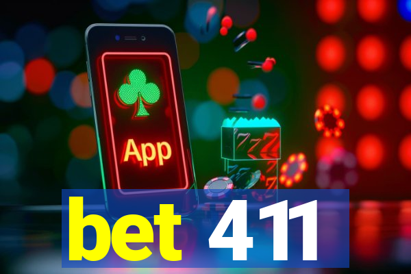 bet 411