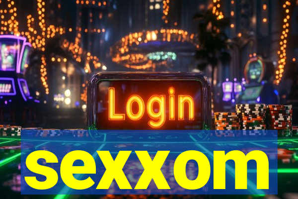 sexxom