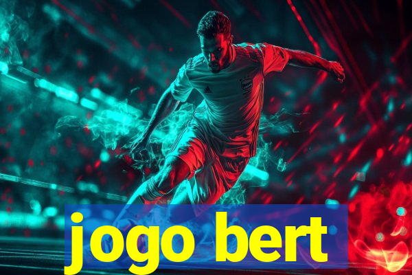 jogo bert