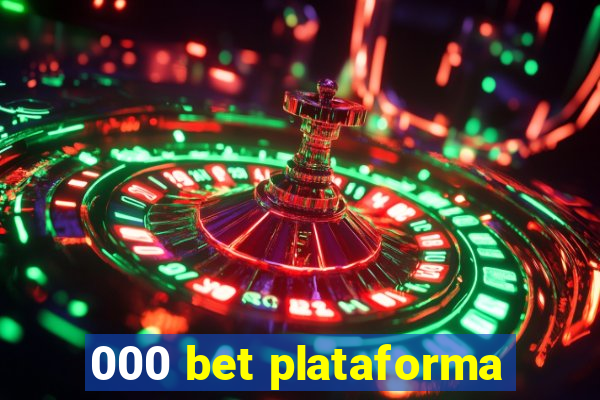 000 bet plataforma