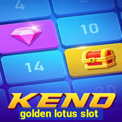 golden lotus slot