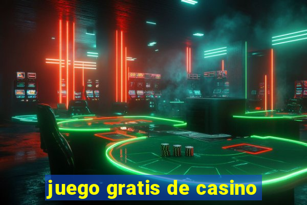 juego gratis de casino