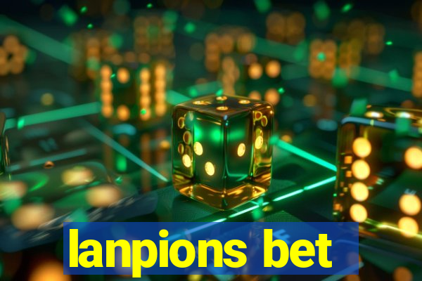 lanpions bet