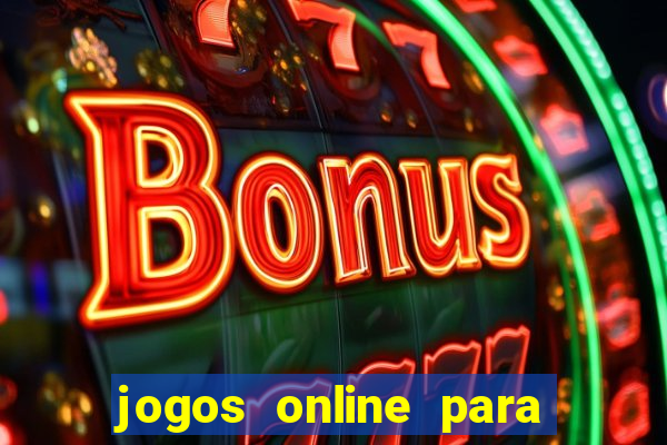 jogos online para ganhar dinheiro real