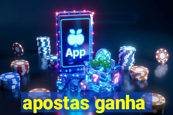 apostas ganha