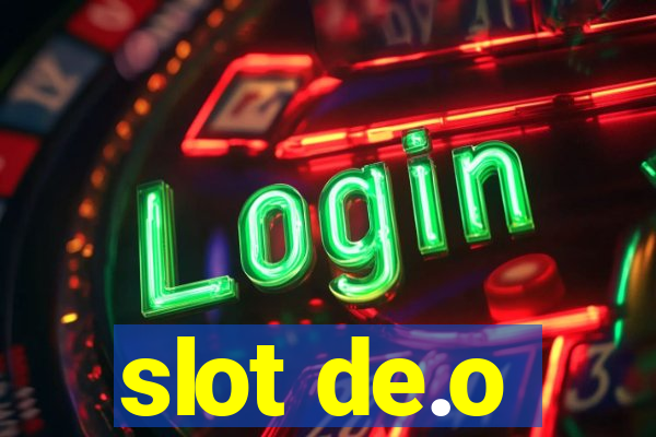 slot de.o