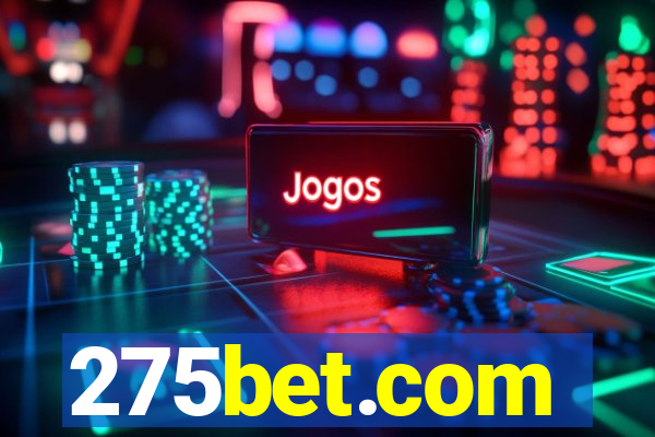 275bet.com