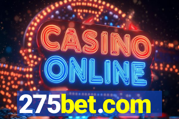 275bet.com