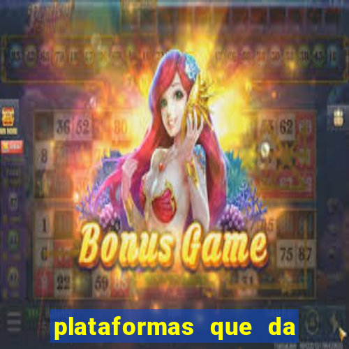 plataformas que da bonus de cadastro