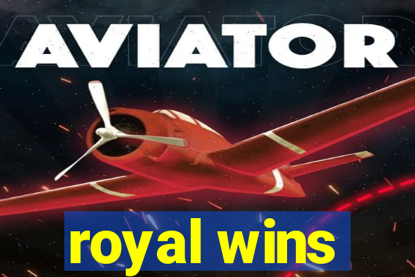 royal wins