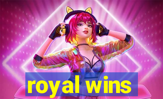 royal wins