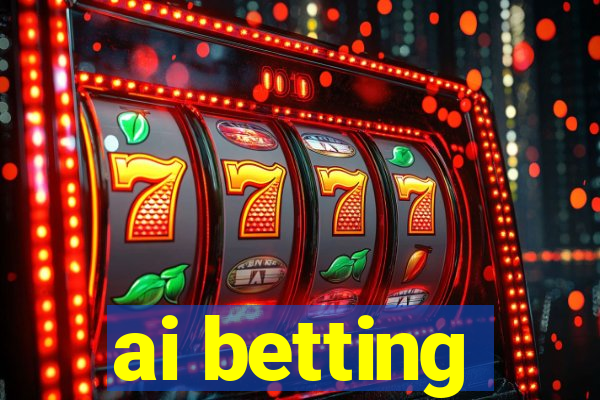 ai betting