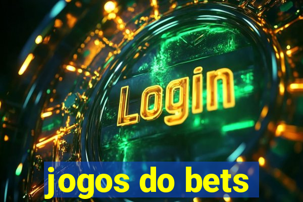 jogos do bets