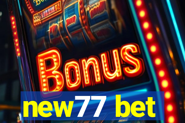 new77 bet