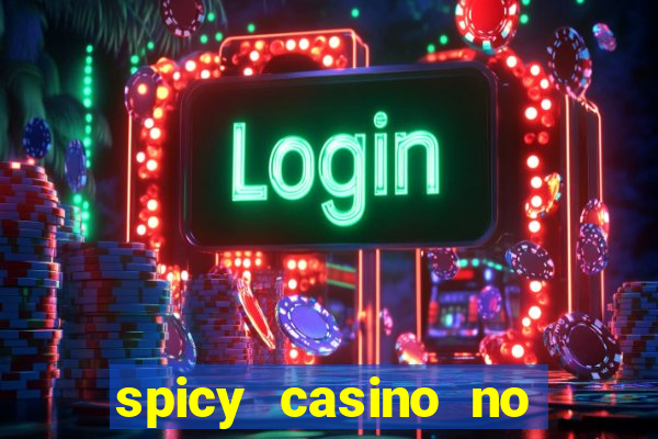 spicy casino no deposit bonus