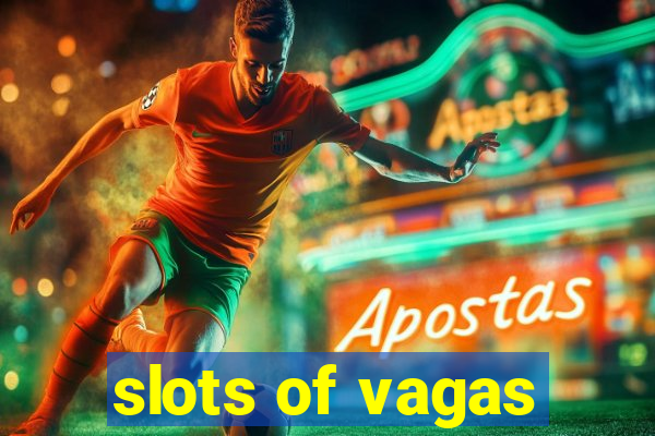 slots of vagas