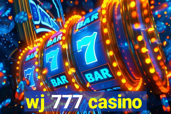 wj 777 casino