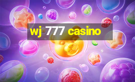 wj 777 casino