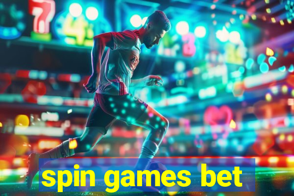 spin games bet